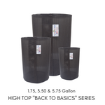 High Top Series:  "Back to Basics" 1.75, 3.50 & 5.75 Gallon